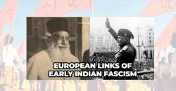 European Links of Early Indian Fascism