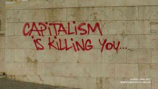 Capitalism Kills II
